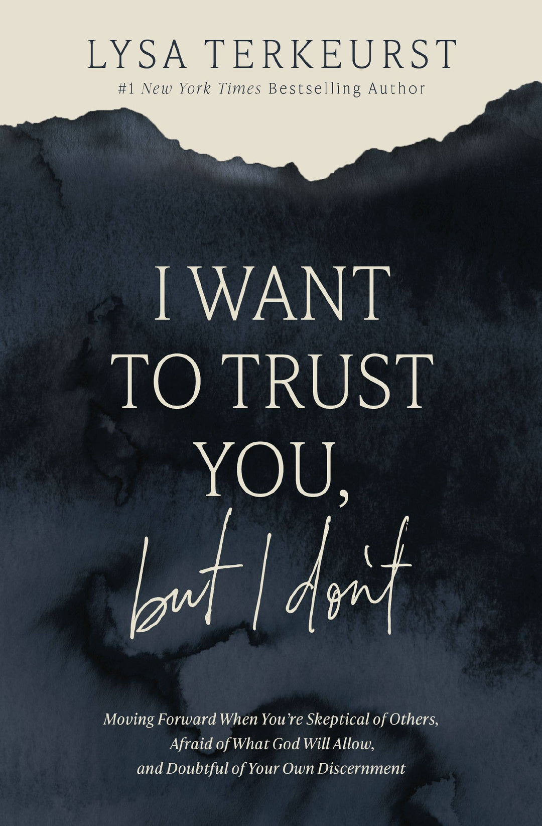 I Want To Trust You  But I Dont - Lysa Terkeurst