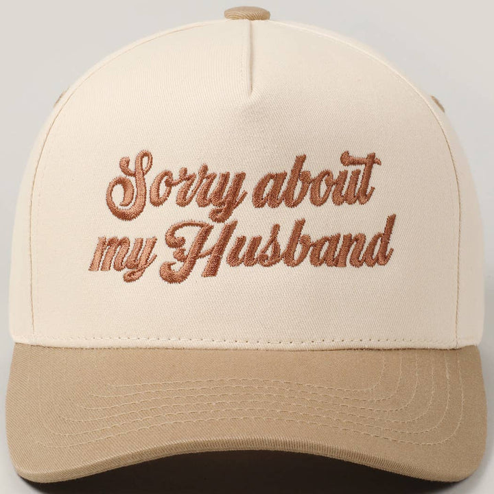 Sorry About My Husband Hat - Beige