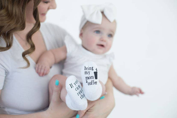 6-18mo If you can read this Bring My Mom a Coffee® Baby Socks