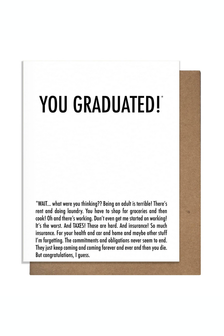 Graduated Why - Graduation Card - B Social Boutique