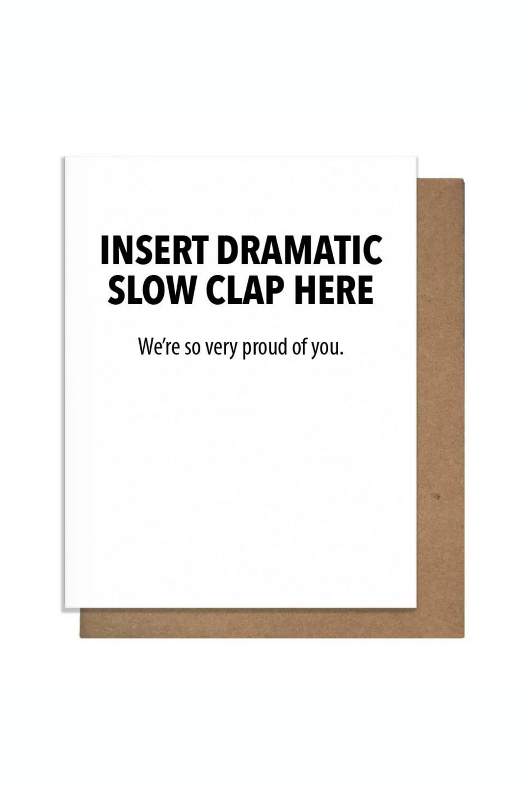 Slow Clap - Congratulation Card - B Social Boutique