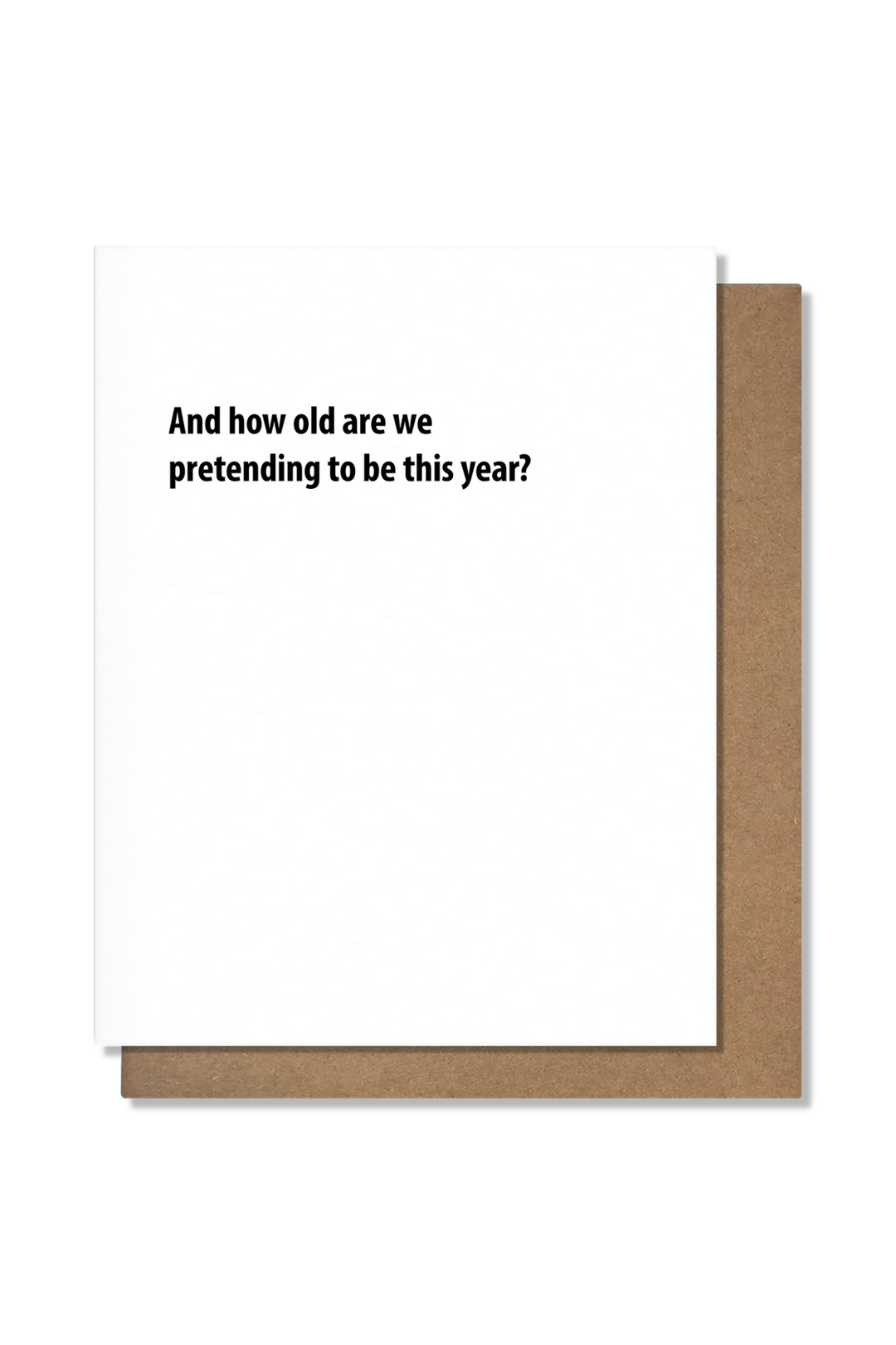 Pretending - Birthday Card - B Social Boutique