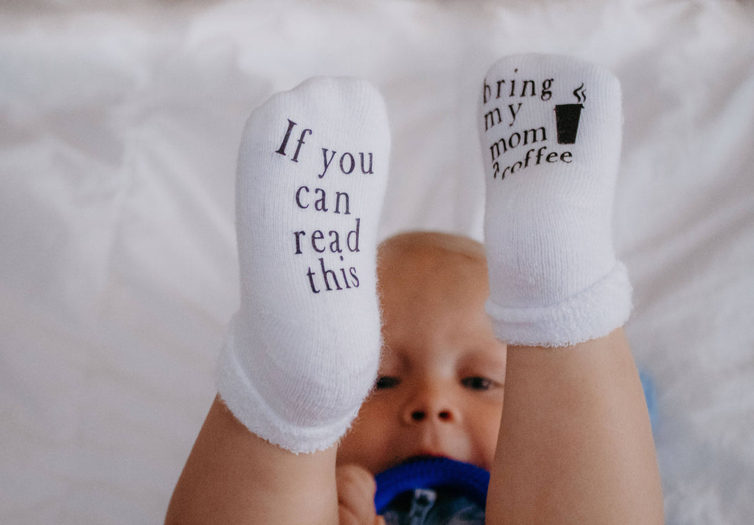0-6mo If you can read this Bring My Mom a Coffee® Baby Socks