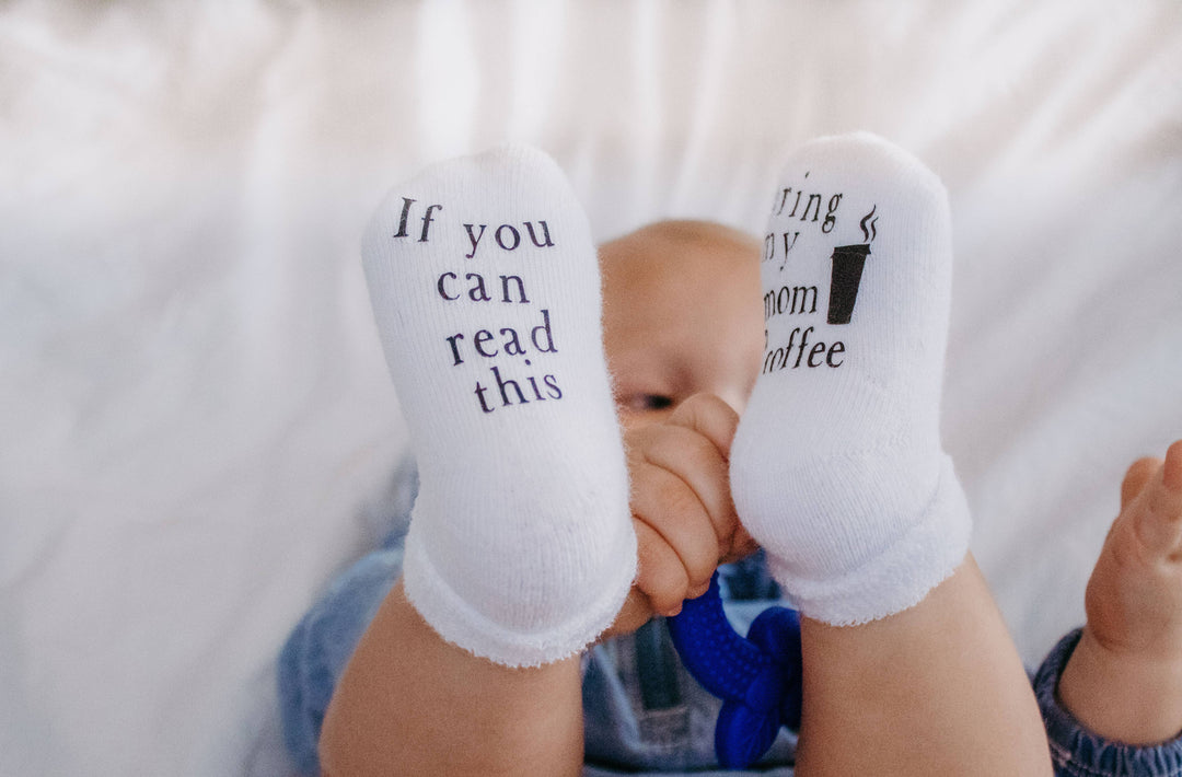 6-18mo If you can read this Bring My Mom a Coffee® Baby Socks