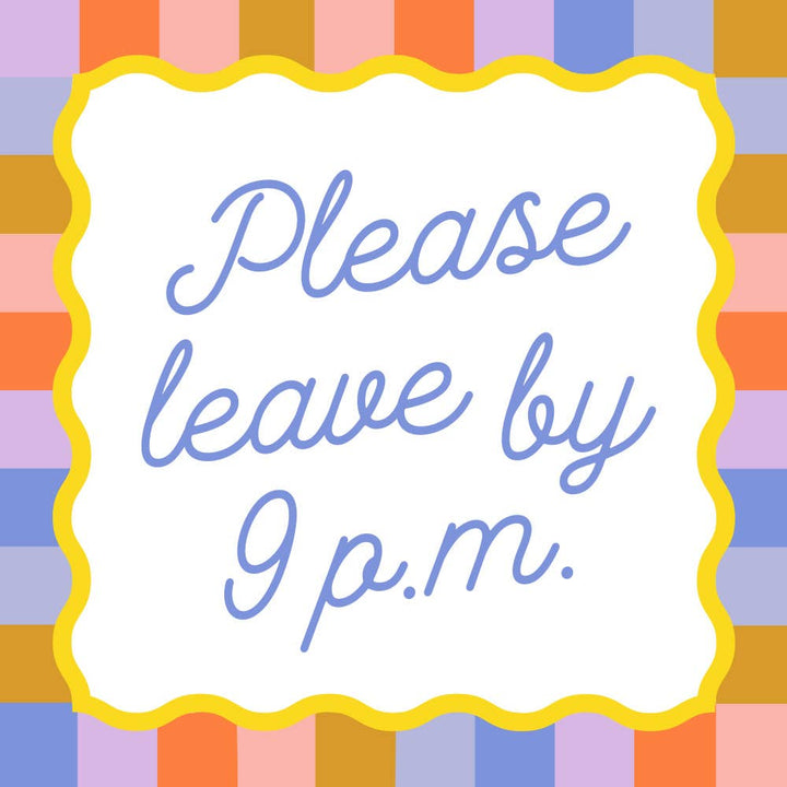 Festive  Please Leave By 9P.M. Napkins