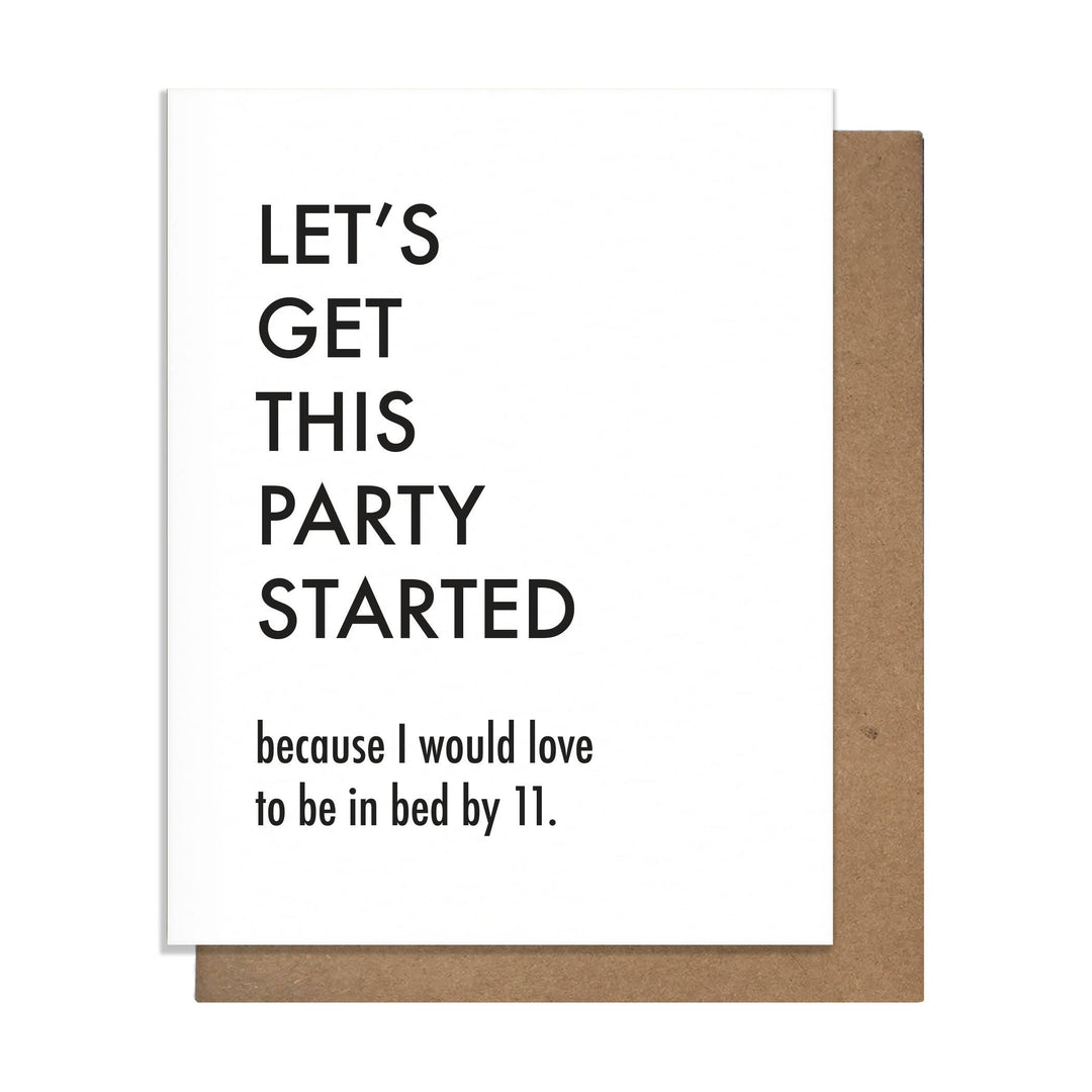 Party Started - Funny Birthday Card