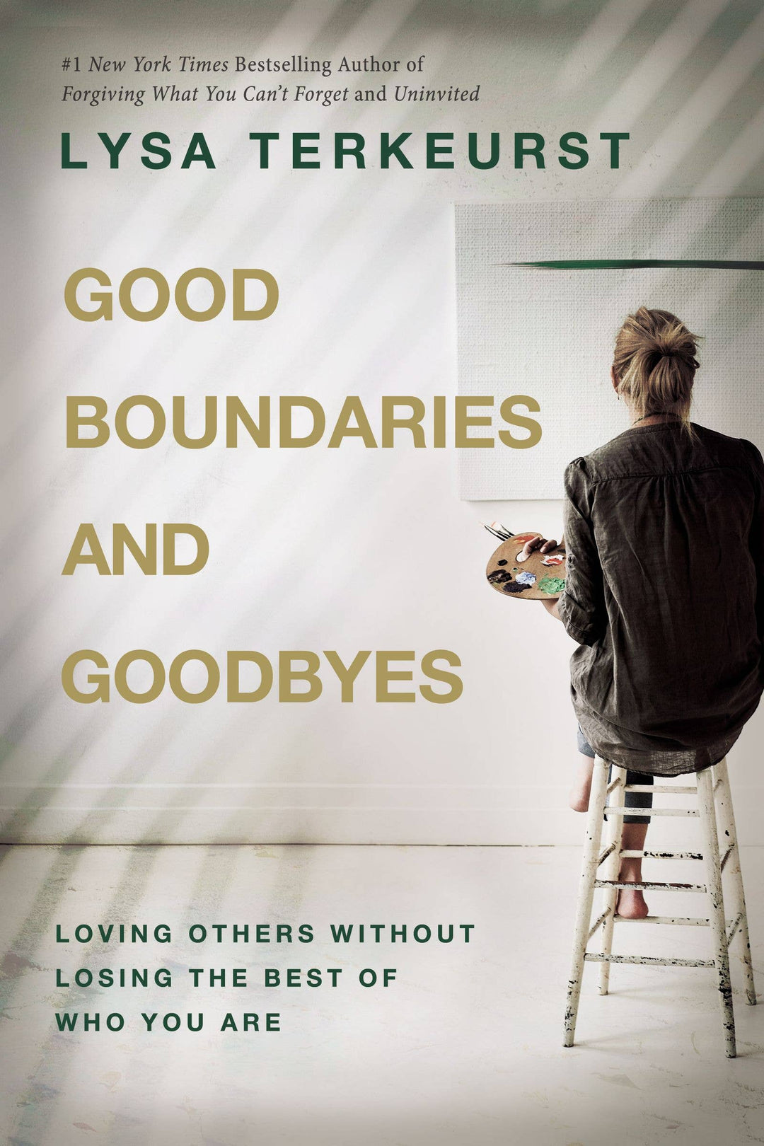 Good Boundaries And Goodbyes -  Lysa TerKeurst