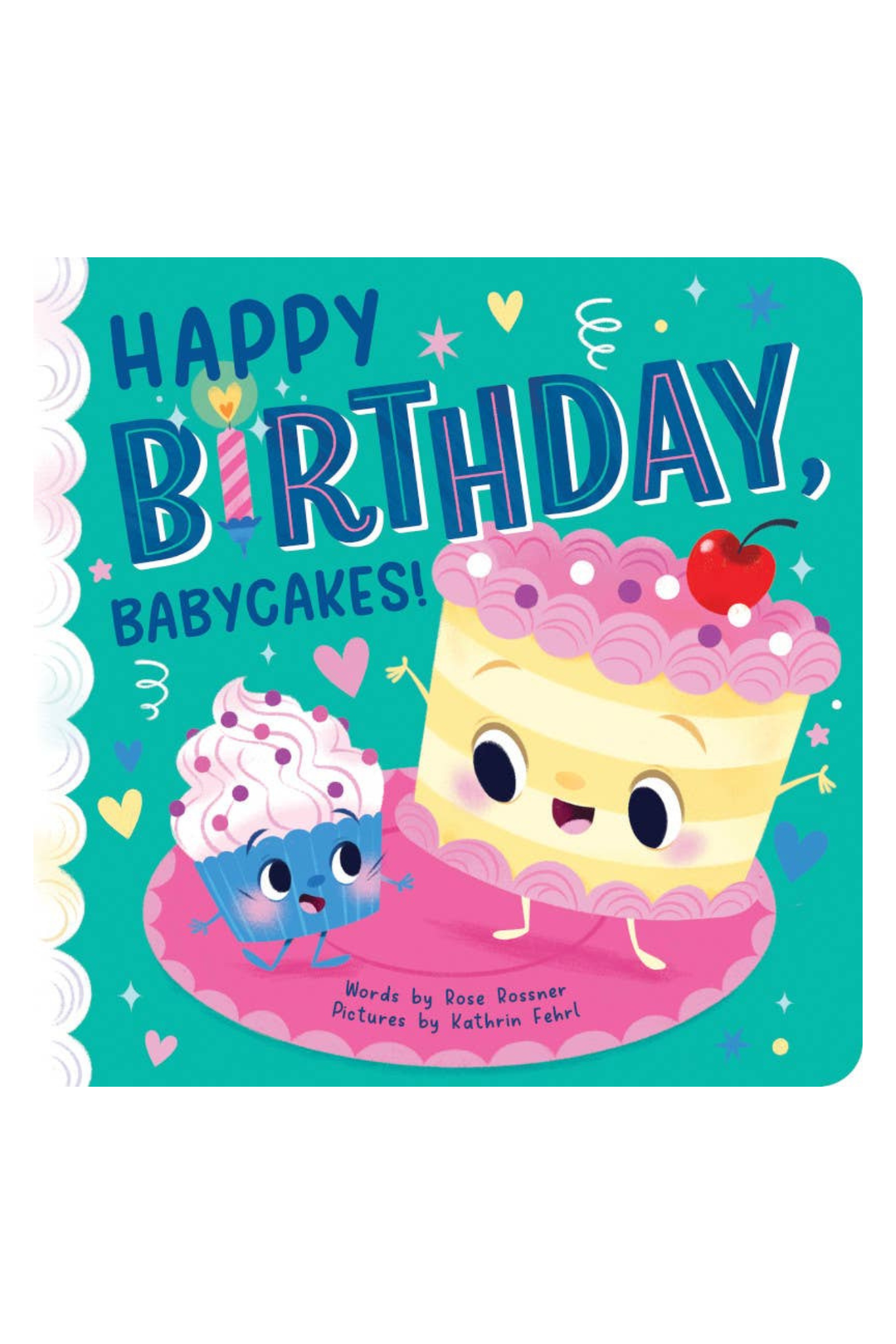 Happy Birthday, Babycakes!