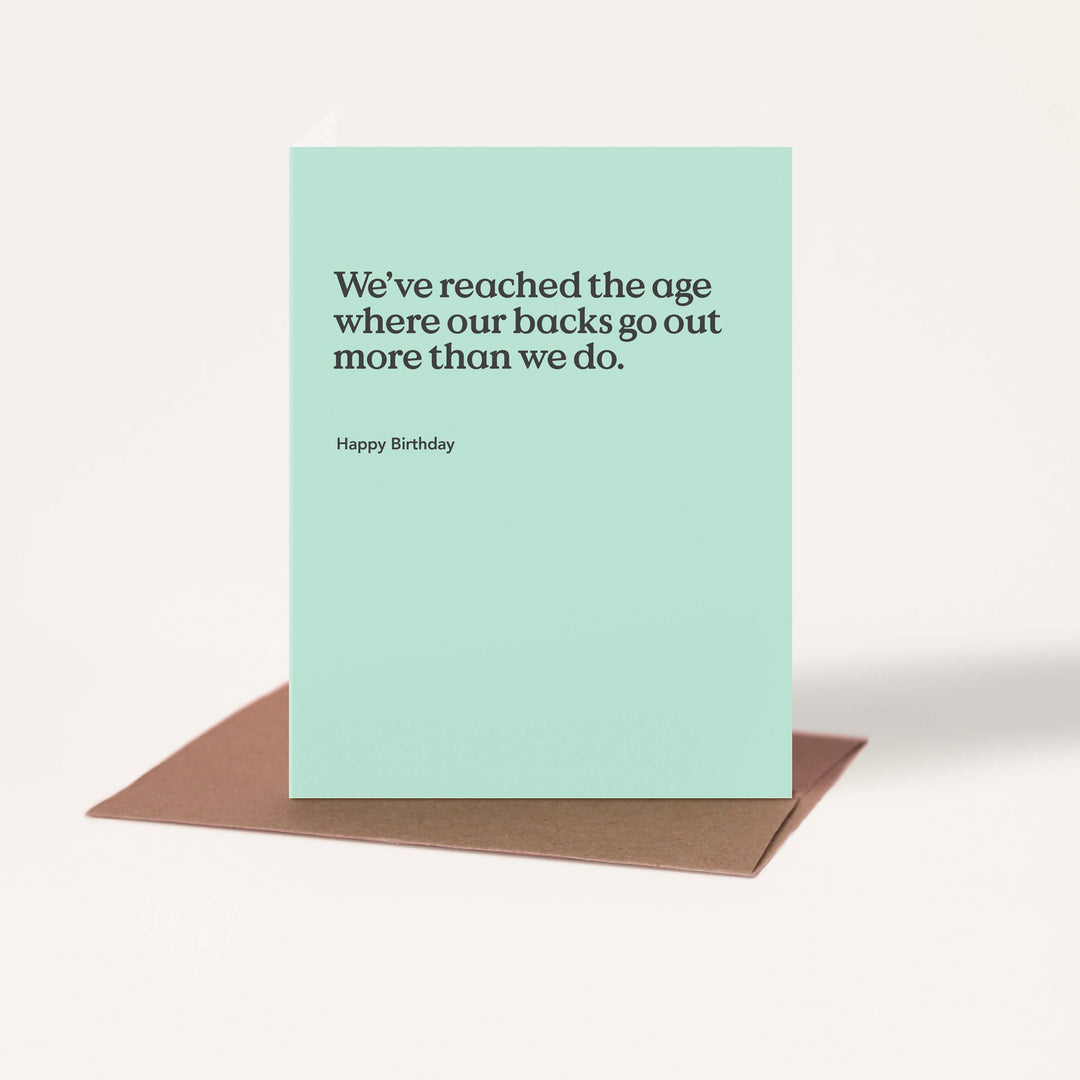 Backs Go Out Funny Birthday Card