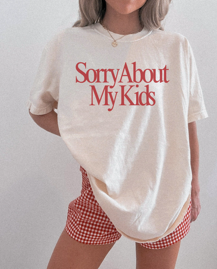 Sorry About My Kids Tee: Cream