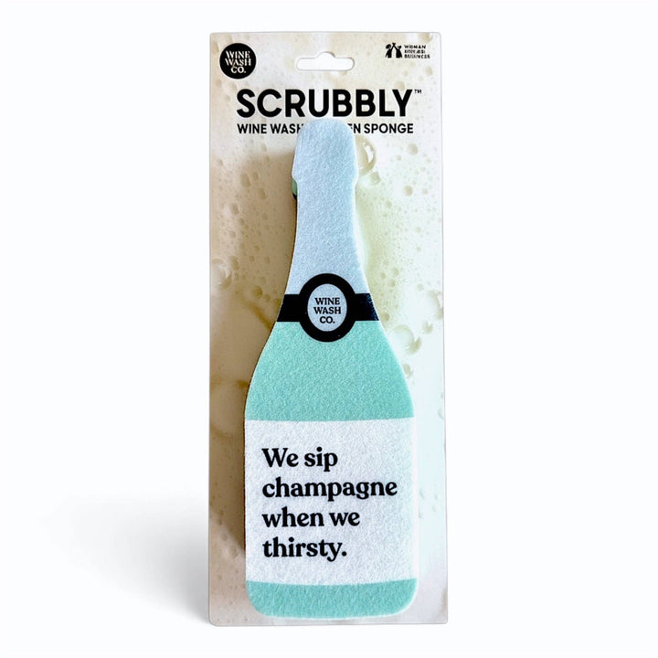 Scrubbly™ Sponge - Sip Champagne When We Thirsty - B Social Boutique