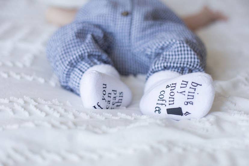 0-6mo If you can read this Bring My Mom a Coffee® Baby Socks