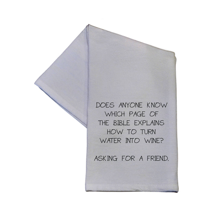 Turn Water Into Wine Tea Towel