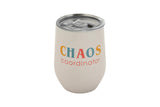 "Chaos Coordinator" Wine Tumbler