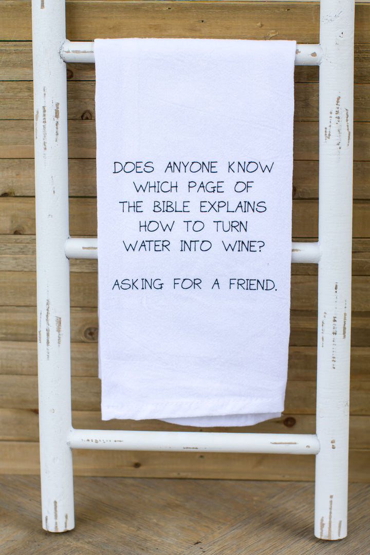 Turn Water Into Wine Tea Towel