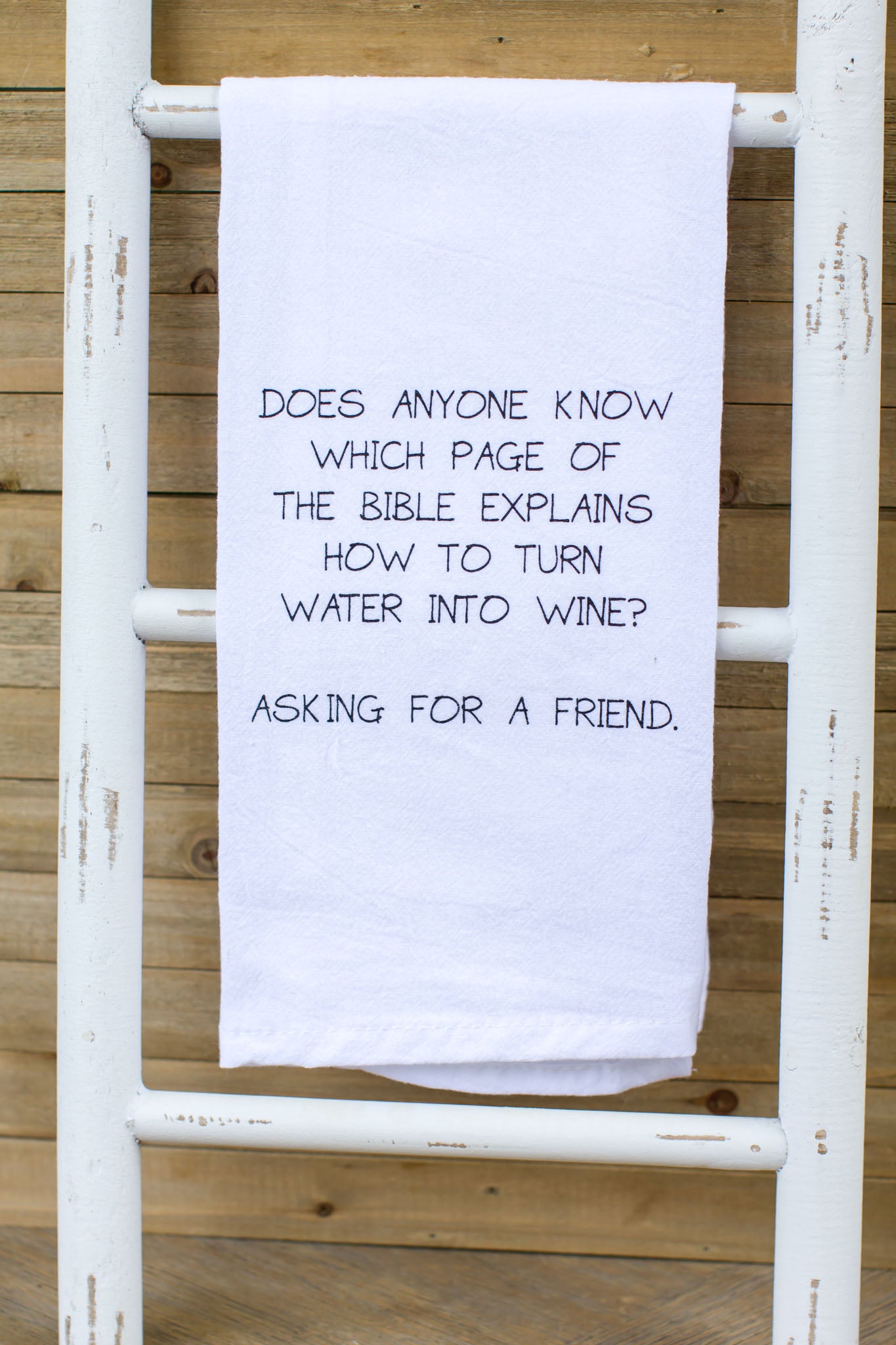 Turn Water Into Wine Tea Towel