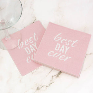 Best Day Ever Cocktail Napkins    Blush/White   5"