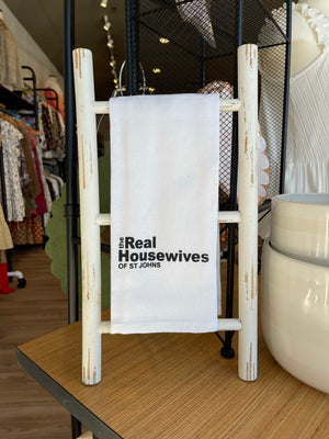 The Real Housewives of St Johns Tea Towel