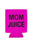 Mom Juice Pink Koozie